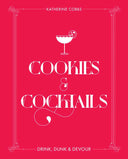 Cookies & Cocktails: Hardcover
